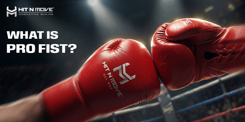 What is Pro Fist?