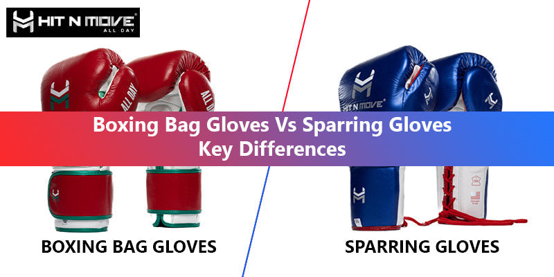Boxing Bag Gloves Vs Sparring Gloves: Key Differences
