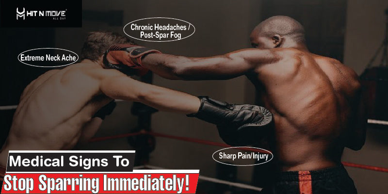 Medical Signs To Stop Sparring Immediately