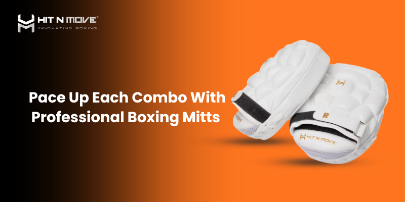 Pace Up Each Combo With Professional Boxing Mitts