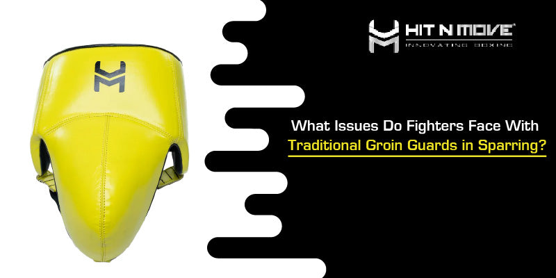 What Issues Do Fighters Face With Traditional Groin Guards in Sparring?
