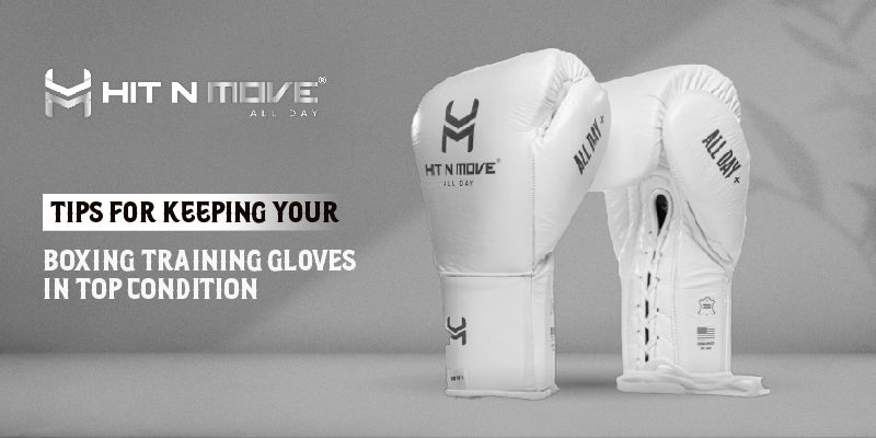 Tips For Keeping Your Boxing Training Gloves In Top Condition